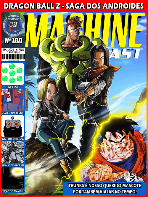 MachineCast #180 – Dragon Ball Z - Saga dos Androides